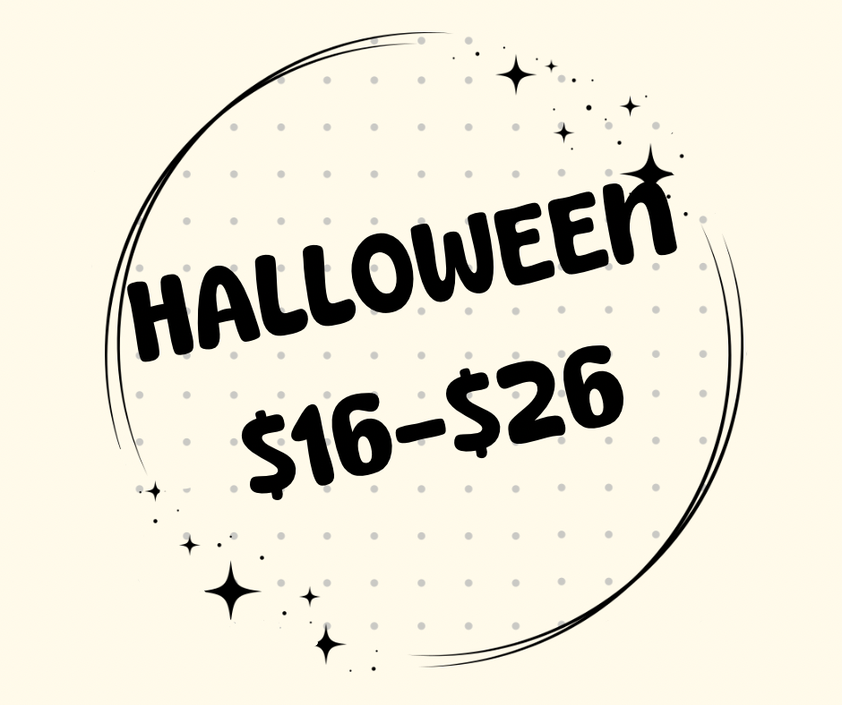 Halloween $16-$26 (TAT 3 Weeks)